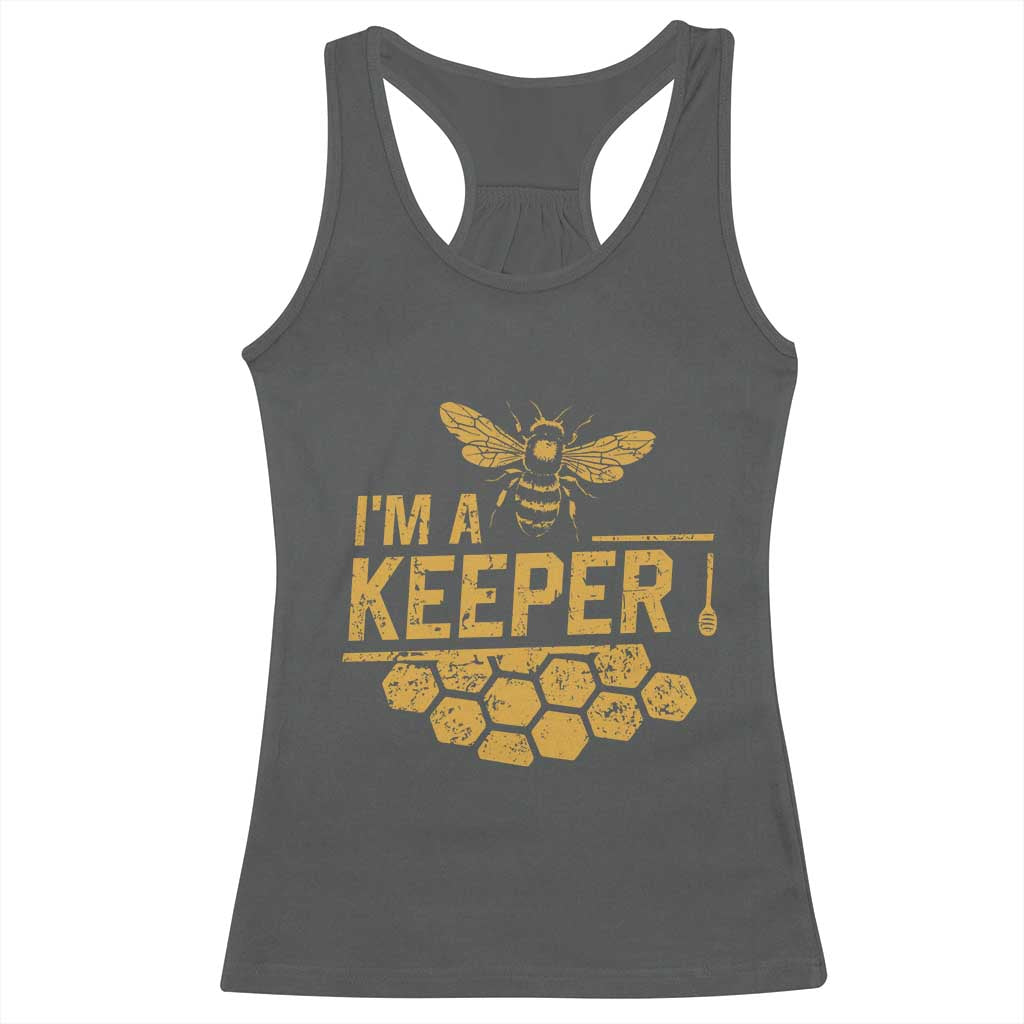 I Am A Keeper Racerback Tank Top Honey Bee Apiarist Funny Beekeeping TS11 Dark Heather Print Your Wear