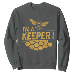 I Am A Keeper Sweatshirt Honey Bee Apiarist Funny Beekeeping TS11 Dark Heather Print Your Wear