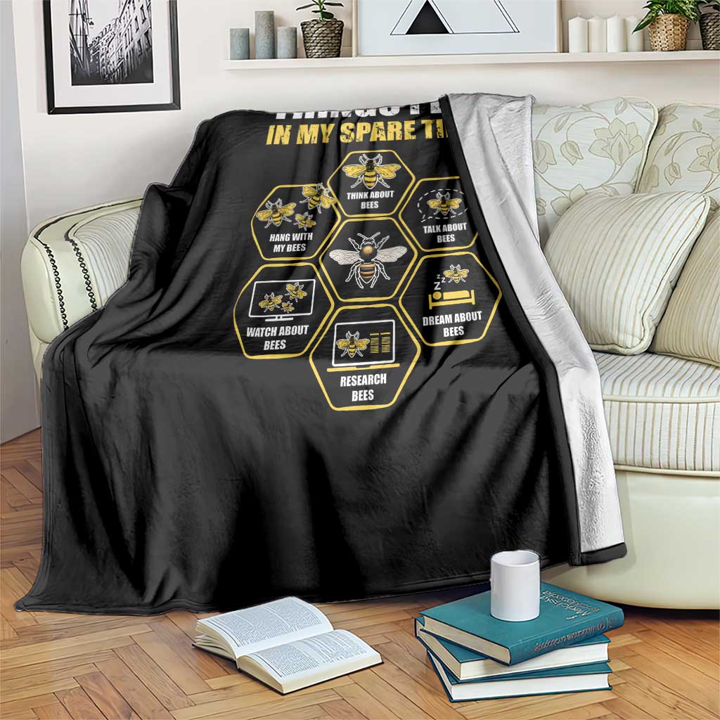 Funny Beekeeper Throw Blanket Things I Do in My Spare Time Beekeeping TS11 Print Your Wear