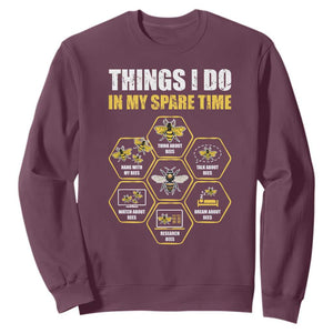 Funny Beekeeper Sweatshirt Things I Do in My Spare Time Beekeeping TS11 Maroon Print Your Wear