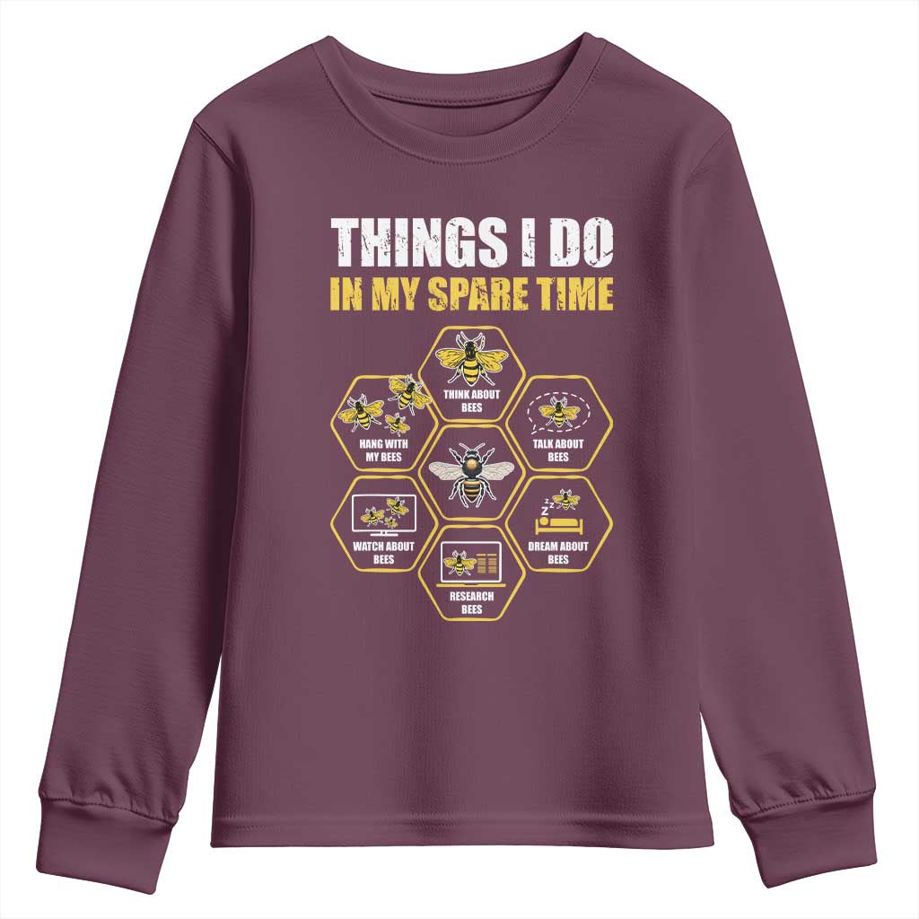 Funny Beekeeper Youth Sweatshirt Things I Do in My Spare Time Beekeeping TS11 Maroon Print Your Wear