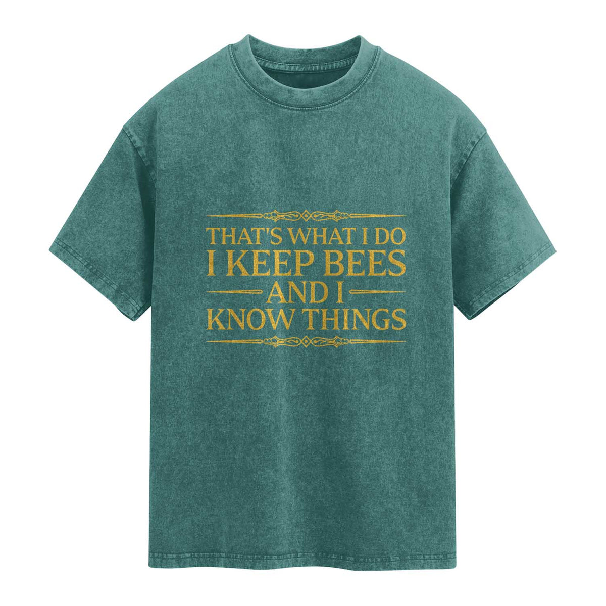 That Is What I Do I Keep Bees And I Know Things Washed Cotton T-Shirt Funny Beekeeper