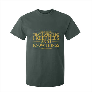 That Is What I Do I Keep Bees And I Know Things T Shirt For Kid Funny Beekeeper