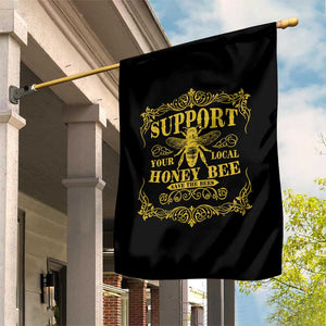 Funny Beekeeping Garden Flag Support Your Local Honey Bee Beekeeper TS11 Print Your Wear