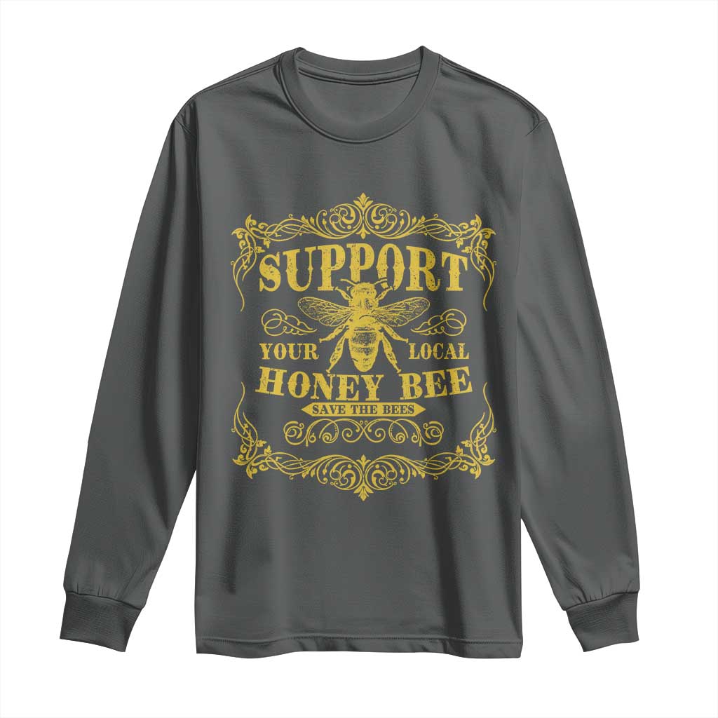 Funny Beekeeping Long Sleeve Shirt Support Your Local Honey Bee Beekeeper TS11 Dark Heather Print Your Wear