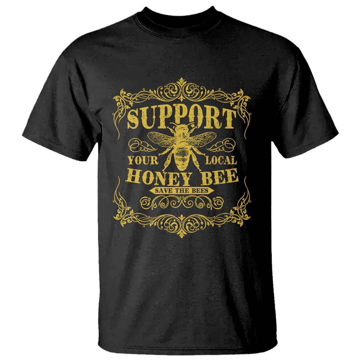 Funny Beekeeping T Shirt Support Your Local Honey Bee Beekeeper TS11 Black Print Your Wear