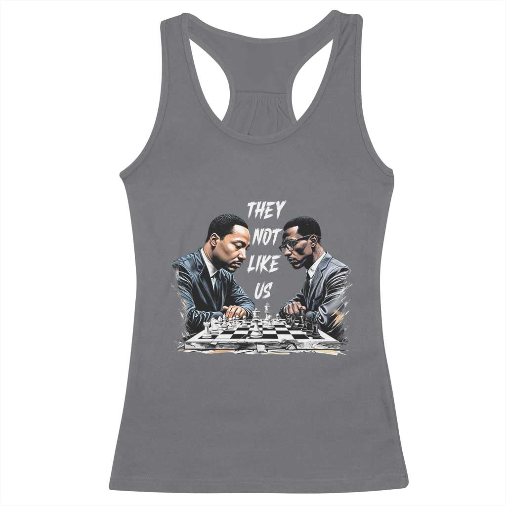 Martin Luther King Malcolm X Racerback Tank Top They Not Like Us Black Leaders TS11 Charcoal Print Your Wear