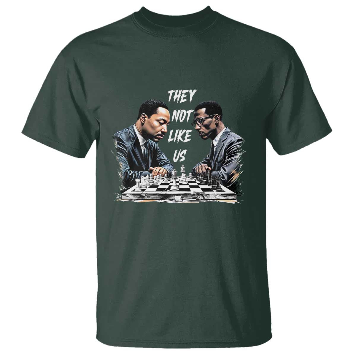 Martin Luther King Malcolm X T Shirt They Not Like Us Black Leaders TS11 Dark Forest Green Print Your Wear