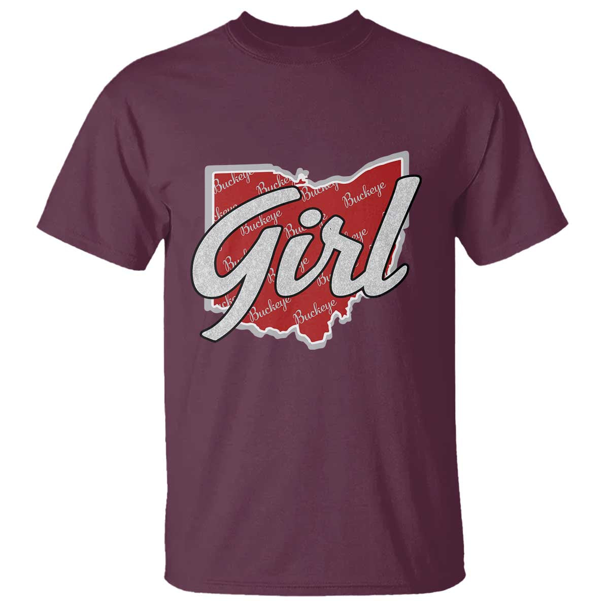 Buckeye Girl Ohio Home State T Shirt TS11 Maroon Print Your Wear