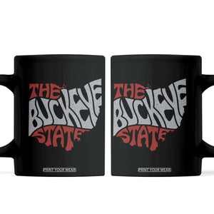 Funny Ohio Pride The Buckeye State Coffee Mug Map Of Ohio State TS11 Black Print Your Wear