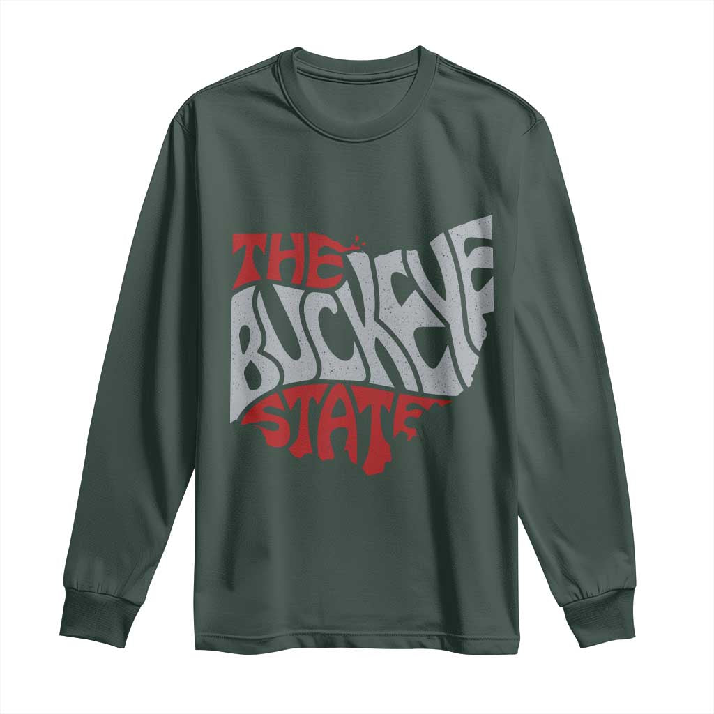 Funny Ohio Pride The Buckeye State Long Sleeve Shirt Map Of Ohio State TS11 Dark Forest Green Print Your Wear