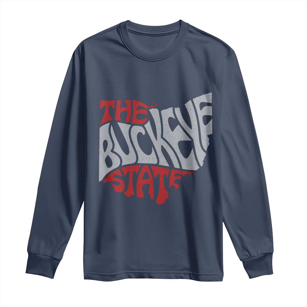 Funny Ohio Pride The Buckeye State Long Sleeve Shirt Map Of Ohio State TS11 Navy Print Your Wear