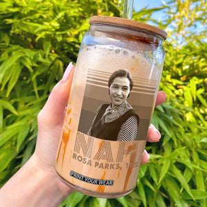 Rosa Parks Quote Glass Can Nah 1955 Melanin Black History Month TS11 Black Print Your Wear