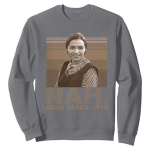 Rosa Parks Quote Sweatshirt Nah 1955 Melanin Black History Month TS11 Charcoal Print Your Wear