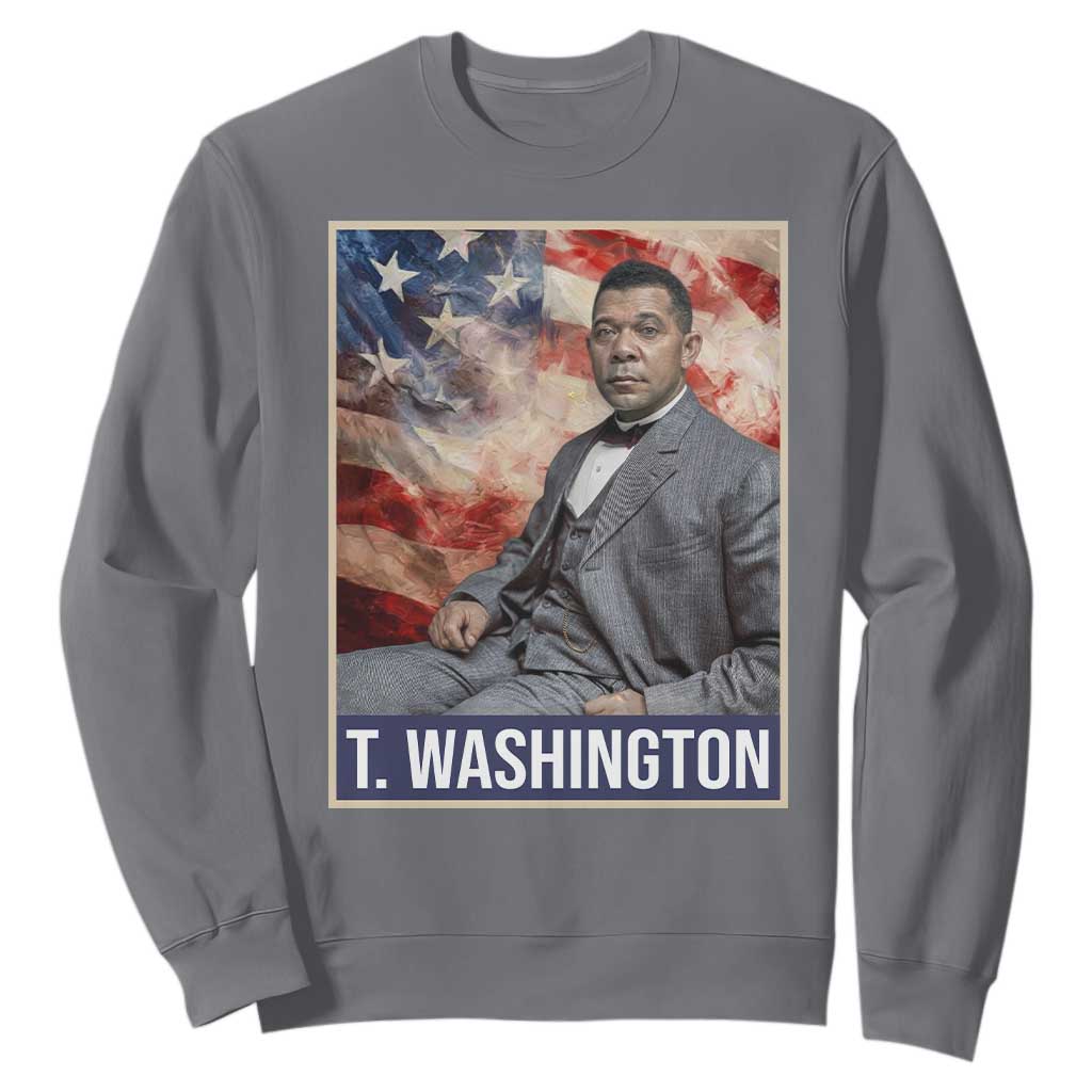 Booker Taliaferro Washington Sweatshirt African American Educator Black History Month TS11 Charcoal Print Your Wear