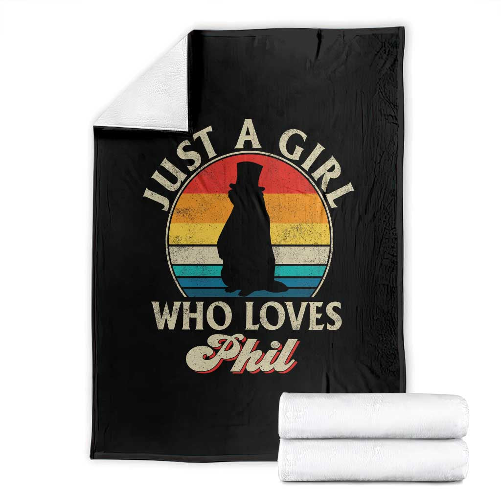 Funny Just A Girl Who Loves Phil Groundhog Throw Blanket Punxsy Woodchuck Day Lover TS11 Black Print Your Wear