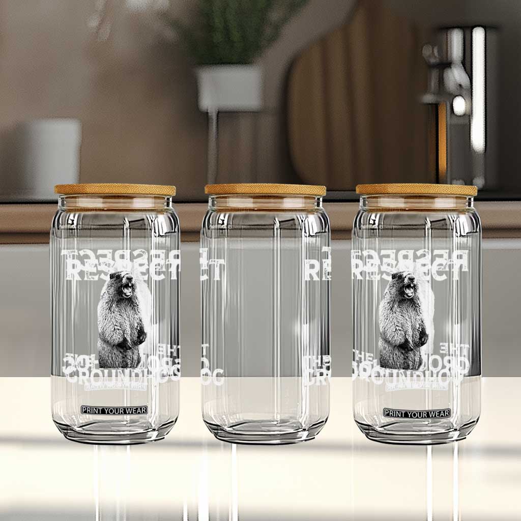 Funny Respect The Groundhog Glass Can Screaming Woodchuck Meme Groundhog Day TS11 Print Your Wear