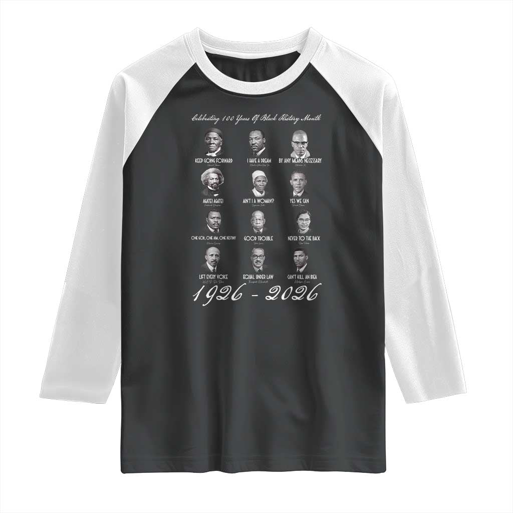 Celebrating 100 Years Of Black History Month 1926 2026 Raglan Shirt Black Leaders TS11 Black White Print Your Wear