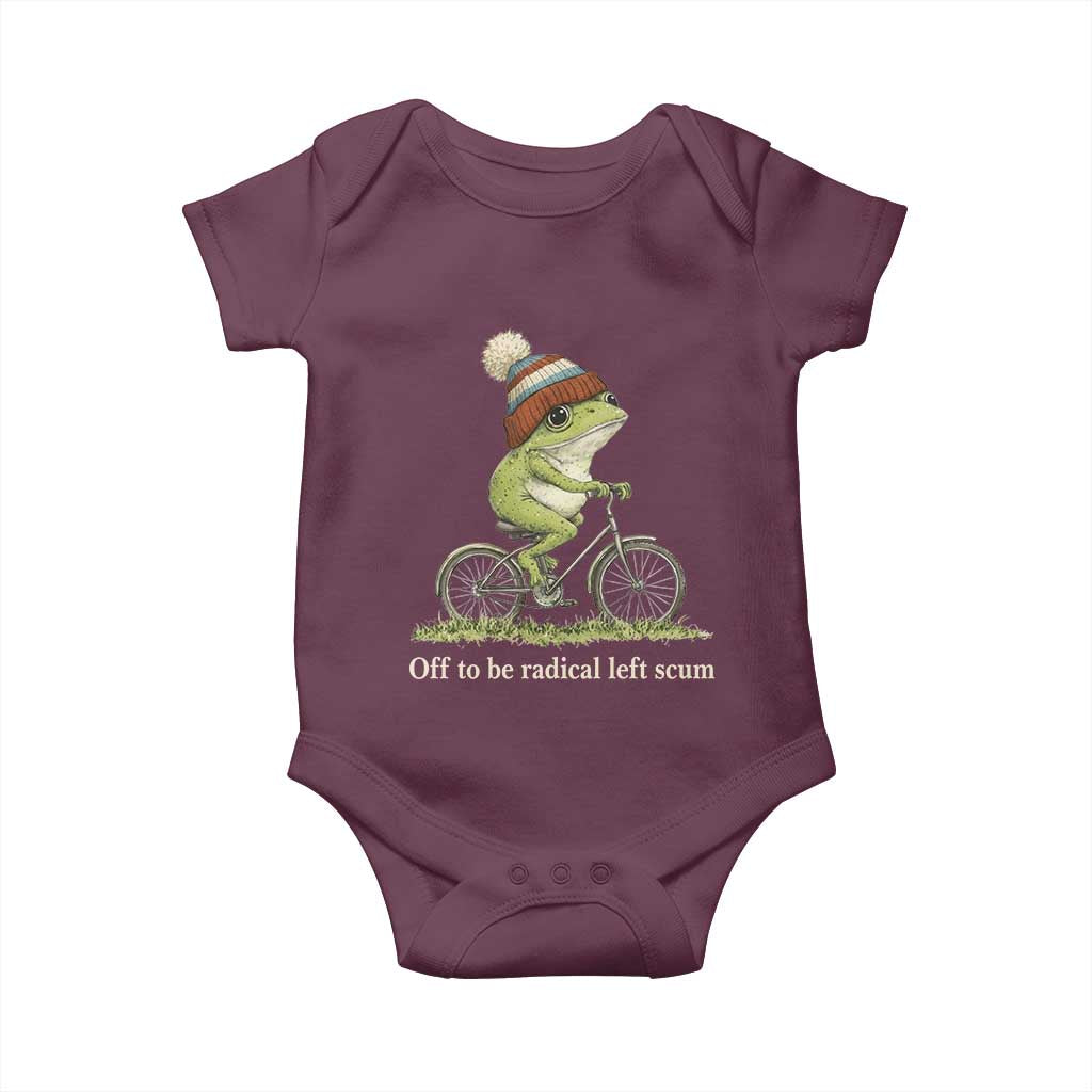 Off To Be Radical Left Scum Baby Onesie Funny Frog Resistance TS11 Maroon Print Your Wear