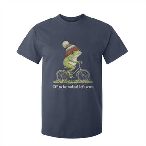 Off To Be Radical Left Scum T Shirt For Kid Funny Frog Resistance TS11 Navy Print Your Wear