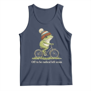 Off To Be Radical Left Scum Tank Top Funny Frog Resistance TS11 Navy Print Your Wear