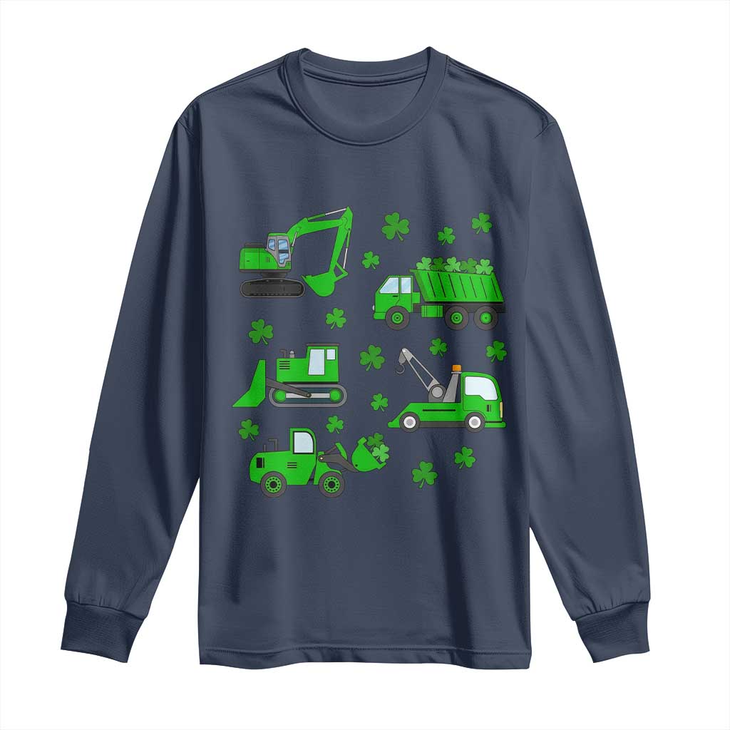 Funny St Patricks Day Construction Trucks Irish Shamrock Long Sleeve Shirt TS11 Navy Print Your Wear