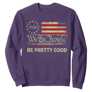 Be Pretti Good Sweatshirt Human Rights Protest Vintage Betsy Ross Flag TS11 Purple Print Your Wear