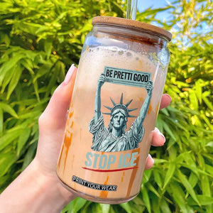 Be Pretti Good Stop Ice Glass Can Statue Of Liberty Minneapolis Protest TS11 Black Print Your Wear