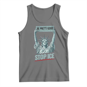 Be Pretti Good Stop Ice Tank Top Statue Of Liberty Minneapolis Protest TS11 Black Heather Print Your Wear