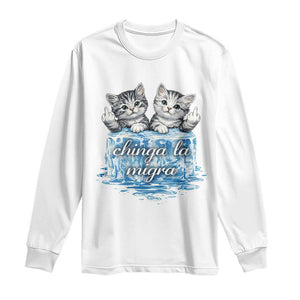 Chinga La Migra Long Sleeve Shirt Cute Cat Melting Ice Pro Immigrant TS11 White Print Your Wear