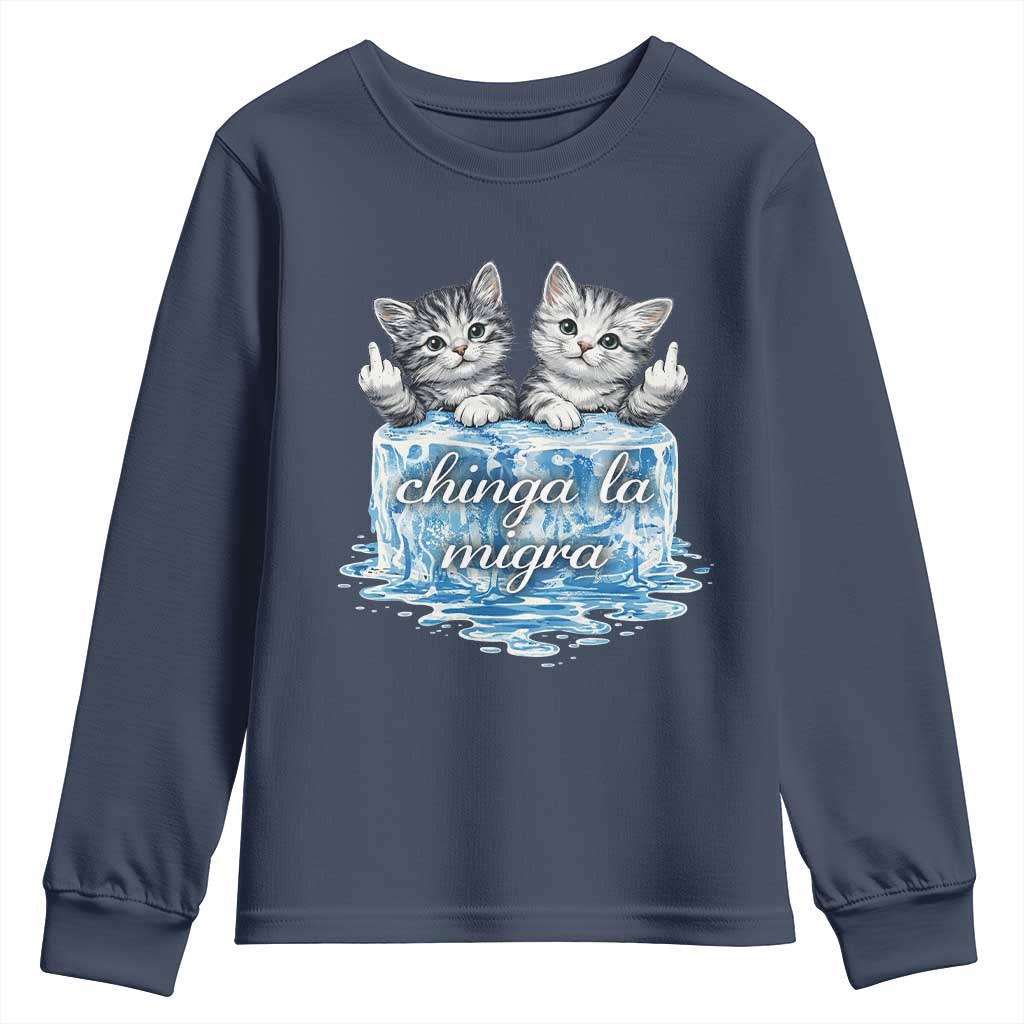 Chinga La Migra Youth Sweatshirt Cute Cat Melting Ice Pro Immigrant TS11 Navy Print Your Wear
