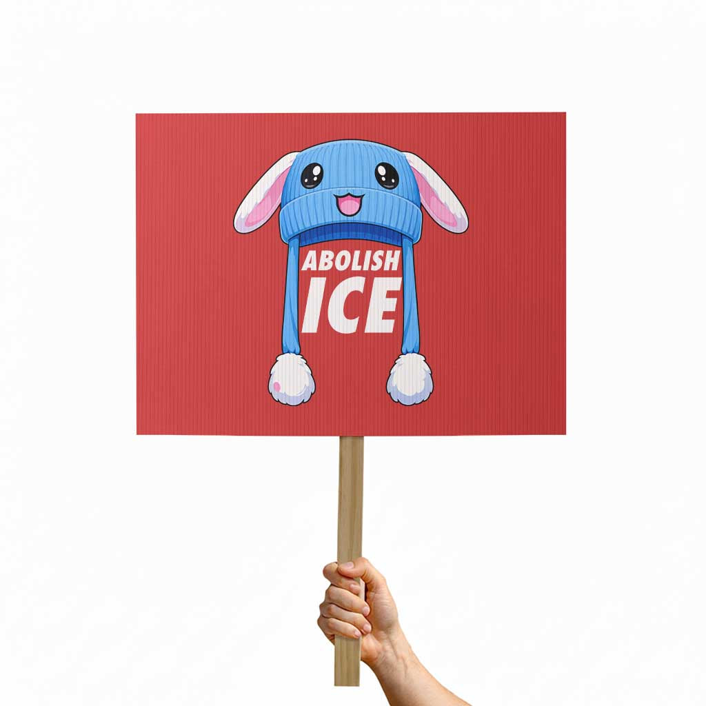 Abolish Ice Protest Sign Blue Bunny Hat Pro Immigrant Resist Minnesota TS11 Horizontal 18