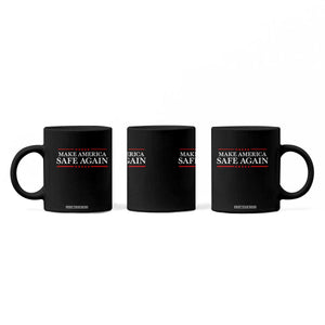 Make America Safe Again Coffee Mug Funny US Patriotic 4th of July TS11 Print Your Wear