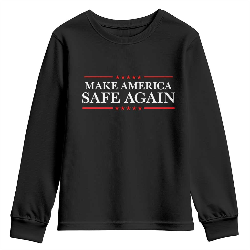 Make America Safe Again Youth Sweatshirt Funny US Patriotic 4th of July TS11 Black Print Your Wear