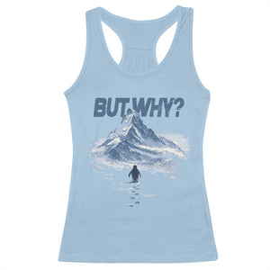 Penguin But Why Racerback Tank Top Funny Penguin Snowy Mountain Meme TS11 Light Blue Print Your Wear