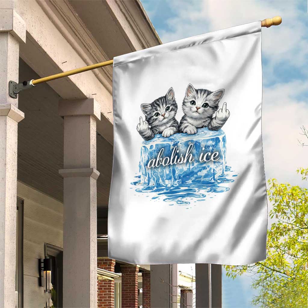 Abolish Ice Garden Flag Cute Cat Melting Ice Pro Immigrant TS11 Print Your Wear