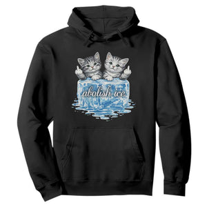 Abolish Ice Hoodie Cute Cat Melting Ice Pro Immigrant TS11 Black Print Your Wear