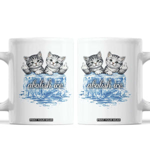 Abolish Ice Coffee Mug Cute Cat Melting Ice Pro Immigrant TS11 White Print Your Wear