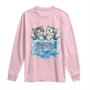 Fck Ice Long Sleeve Shirt Cute Cat Melting Ice Pro Immigrant TS11 Light Pink Print Your Wear