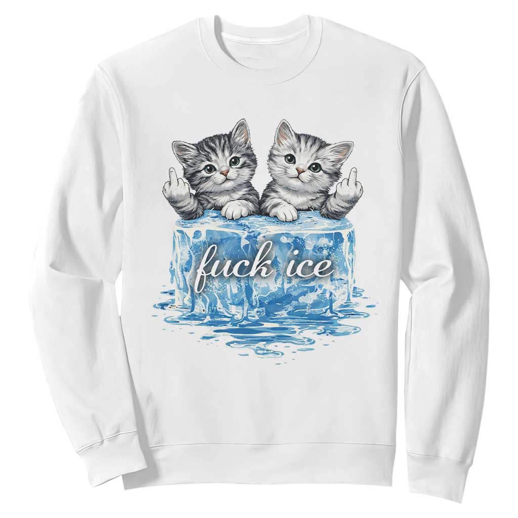 Fck Ice Sweatshirt Cute Cat Melting Ice Pro Immigrant TS11 White Print Your Wear