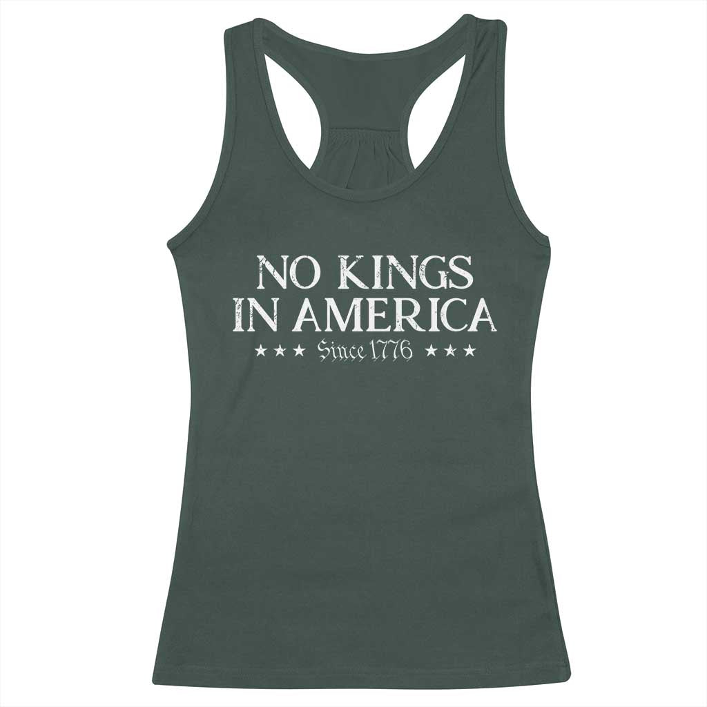 No Kings In America Since 1776 Racerback Tank Top Vintage Star TS11 Dark Forest Green Print Your Wear
