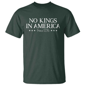 No Kings In America Since 1776 T Shirt Vintage Star TS11 Dark Forest Green Print Your Wear