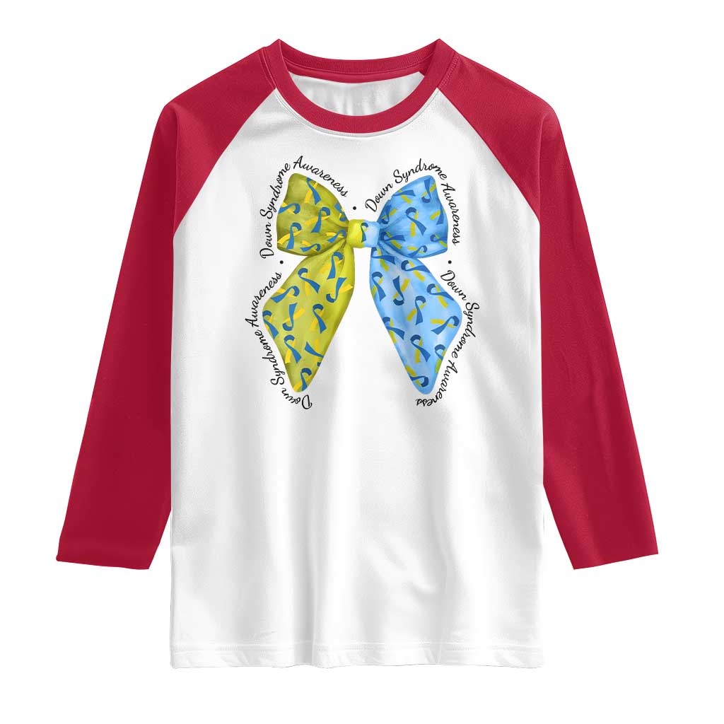 Down Syndrome Awareness Coquette Bow Ribbon Raglan Shirt TS11 White Red Print Your Wear