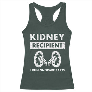 Kidney Recipient Run On Spare Parts Racerback Tank Top Matching Recovery TS11 Dark Forest Green Print Your Wear