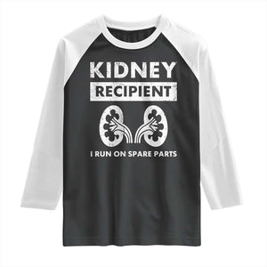 Kidney Recipient Run On Spare Parts Raglan Shirt Matching Recovery TS11 Black White Print Your Wear