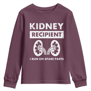 Kidney Recipient Run On Spare Parts Youth Sweatshirt Matching Recovery TS11 Maroon Print Your Wear