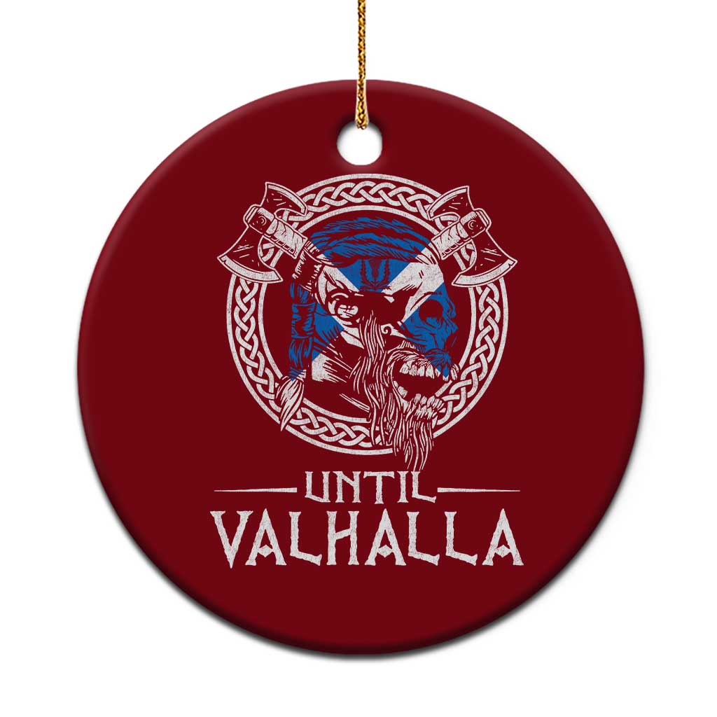 Funny Scottish Viking Ceramic Ornament Until Valhalla Vintage Scottish Flag Skull TS11 1pc Red Print Your Wear
