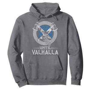 Funny Scottish Viking Hoodie Until Valhalla Vintage Scottish Flag Skull TS11 Charcoal Print Your Wear