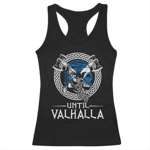 Funny Scottish Viking Racerback Tank Top Until Valhalla Vintage Scottish Flag Skull TS11 Black Print Your Wear