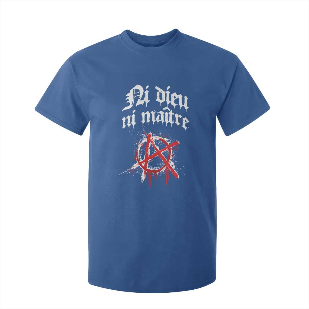 Ni Dieu Ni Maitre No God No Masters T Shirt For Kid Anarchy Symbol TS11 Royal Blue Print Your Wear